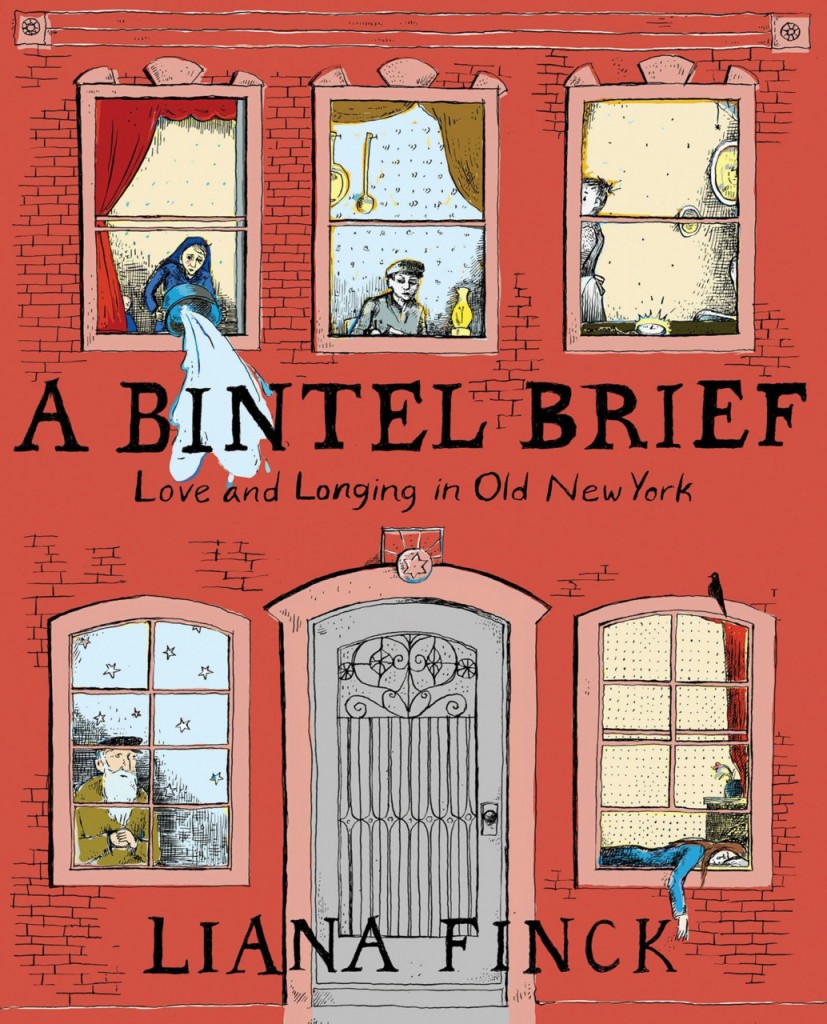 A Bintel Brief by Liana Finick