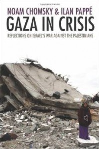 Gaza in Crisis by Noam Chomsky and Ilan Pappé
