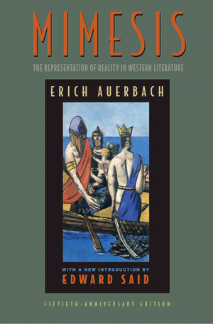 Mimesis by Erich Auerbach 50th Anniversary Edition