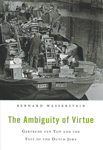 The Ambiguity of Virtue by Bernard Wasserstein