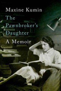 The Pawnbroker's Daughter: A Memoir by Maxine Kumin book cover