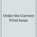 Order the Current Print Issue