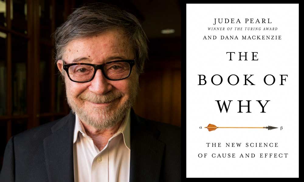 The Book of Why: The New Science of Cause by Pearl, Judea