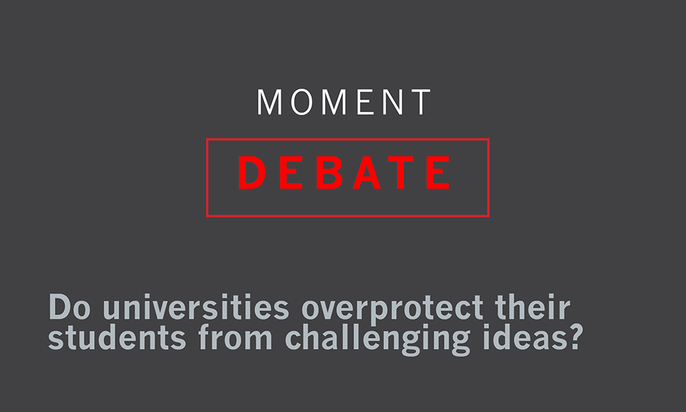 Debate | Are Colleges Overprotecting Their Students? | No