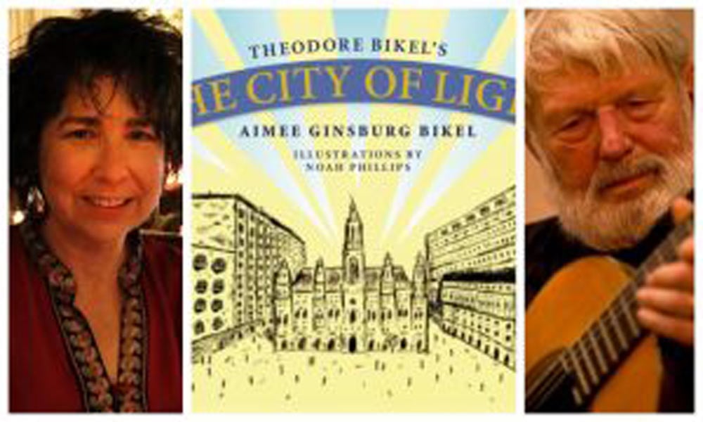 Theodore Bikel’s The City of Light with Aimee Ginsburg Bikel