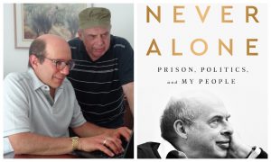 A Wide-Open Conversation with Activist Natan Sharansky and Historian Gil Troy about Prison, Politics and the Jewish People