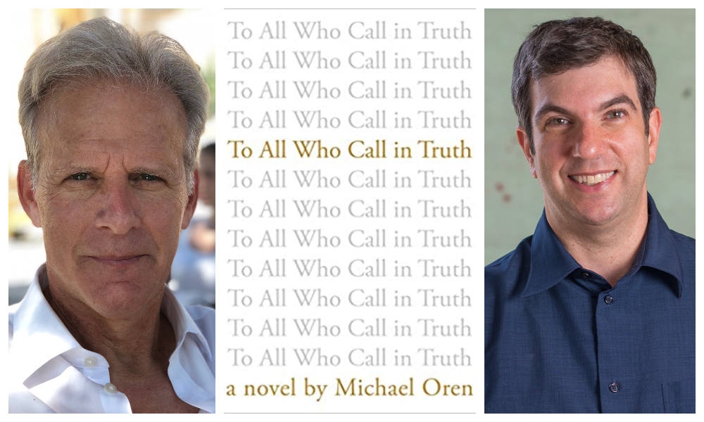 To All Who Call in Truth with Former Israeli Ambassador to the U.S. Michael Oren and Journalist A.J. Jacobs