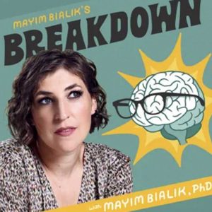Mayim Bialik Podcast