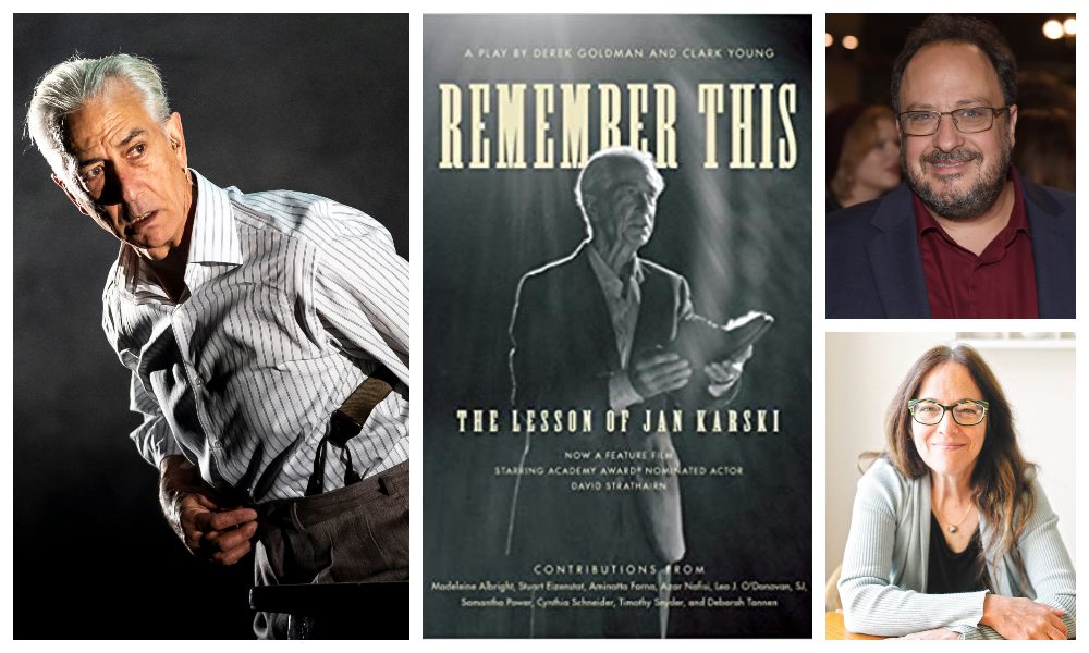 Jan Karski: Witness to the Holocaust with David Strathairn, Derek Goldman and Amy E. Schwartz