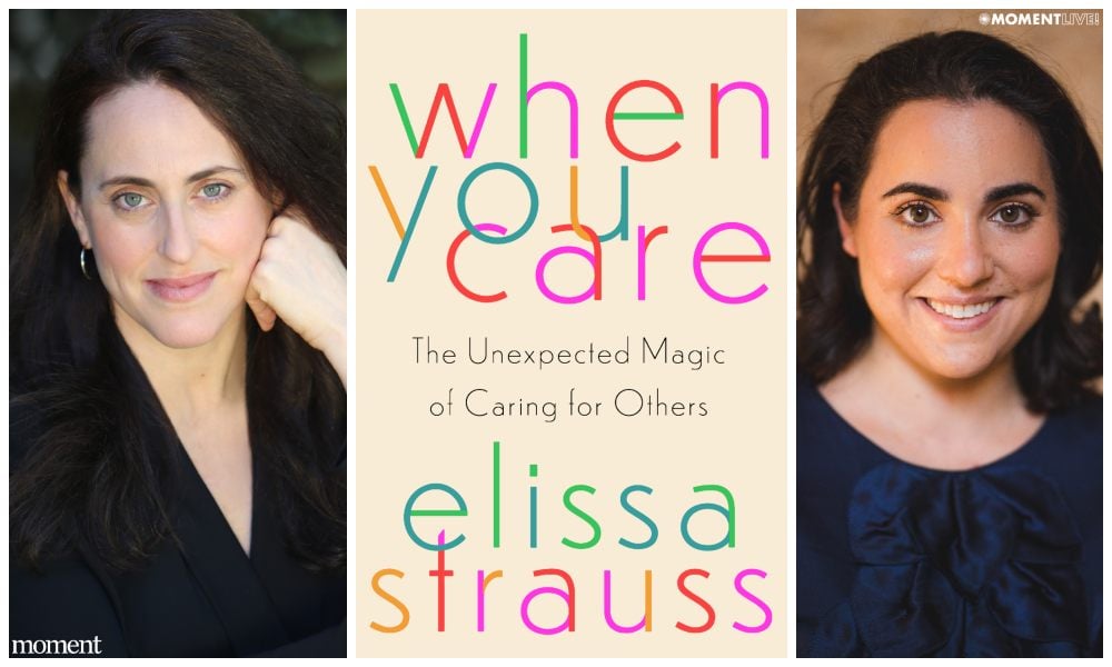 The Unexpected Magic of Caring for Others with Elissa Strauss and Sarah Breger
