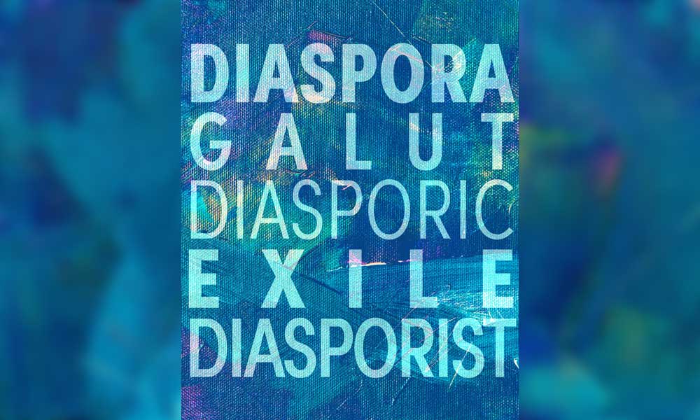 The words "diaspora", "galut", "diasporic", "exile", and "diasporist" written in blue text on a darker blue background.