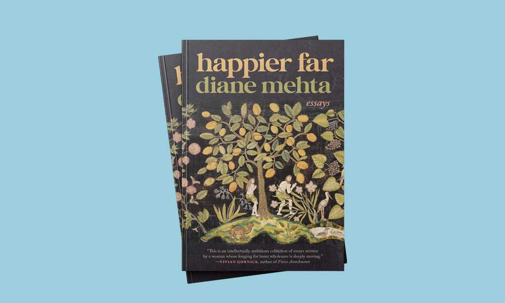 Book Review | ‘Happier Far: Essays’