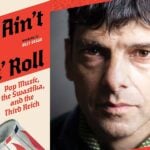 Rock ‘n’ Roll’s Nazi Problem