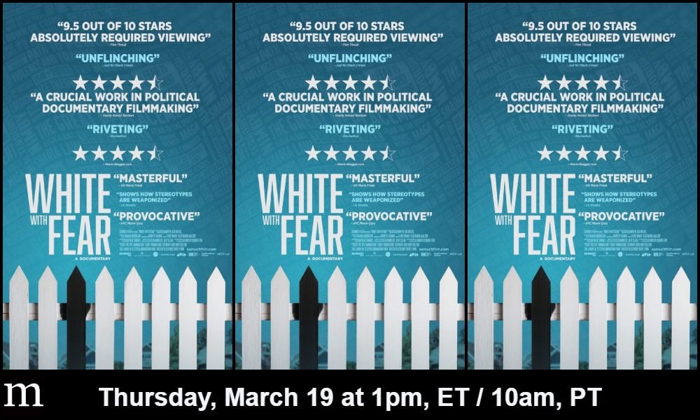 White with Fear: Race, Media and Political Power with Andrew Goldberg, Diana Robinson, Erick K. Ward and Nadine Epstein