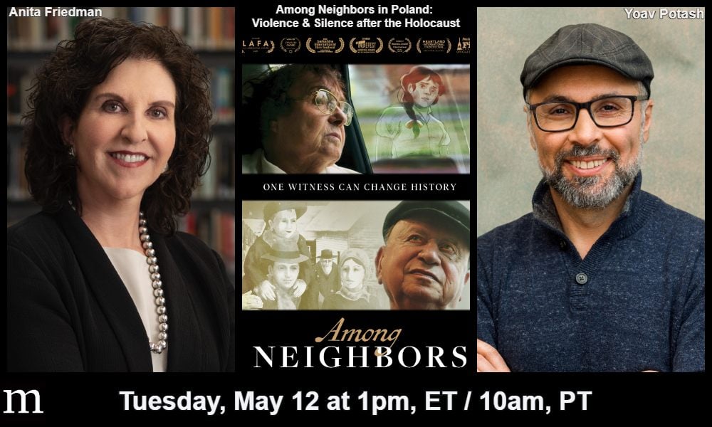 Among Neighbors in Poland: Violence and Silence after the Holocaust with Anita Friedman, Yoav Potash and Nadine Epstein