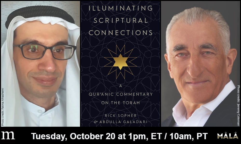 Illuminating the Connections Between the Qur’an and the Torah with Abdulla Galadari, Rick Sopher, Sarah Breger and Kalid Loul